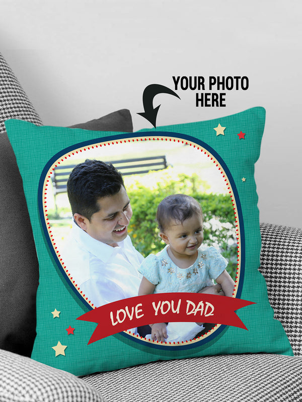 Love You Dad Personalized Cushion